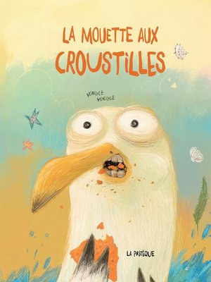 cover image of La mouette aux croustilles